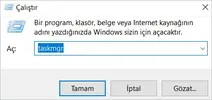 Çalıştır taskmgr